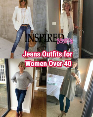 Outfits for Women Over 40 - Inspired Beauty