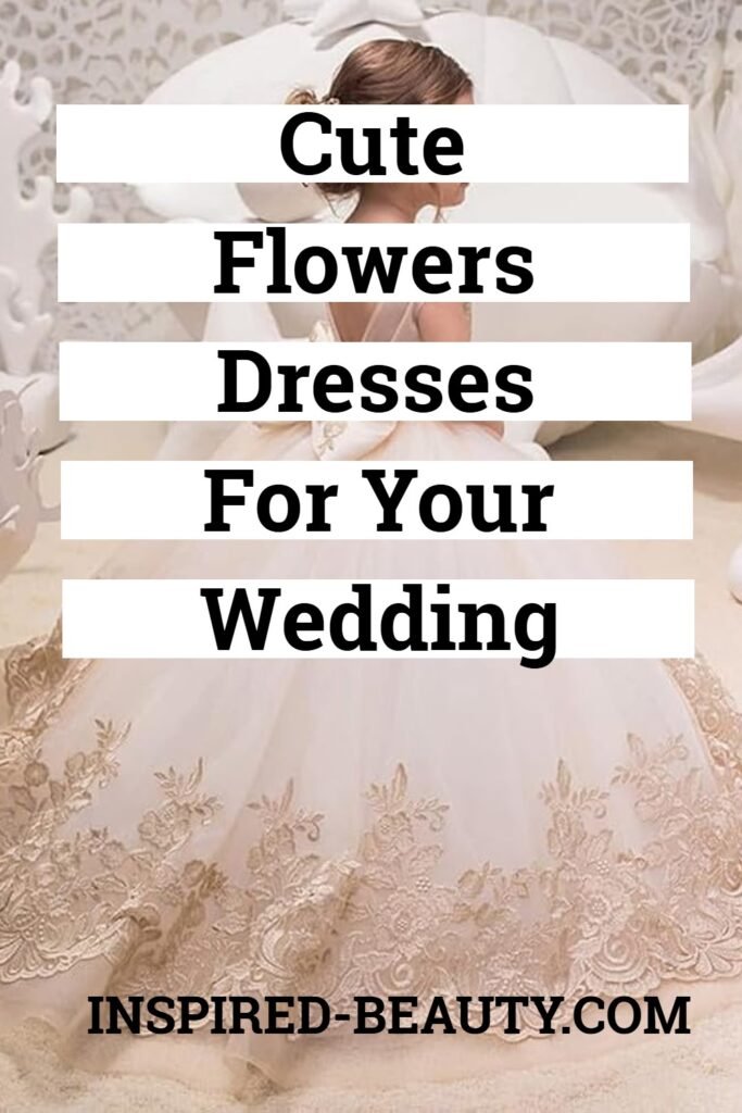 Cute Flower Girl Dresses for Your Wedding Day