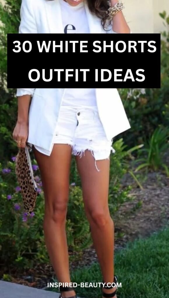 Get inspired with 30 fun ways to wear white shorts for women, perfect for summer days, vacations, and casual outings. From chic neutral pairings to colorful tops, denim layers, and effortless warm-weather looks, these outfit ideas are stylish, fresh, and easy to recreate. Save this pin for summer outfit inspiration you’ll wear on repeat.