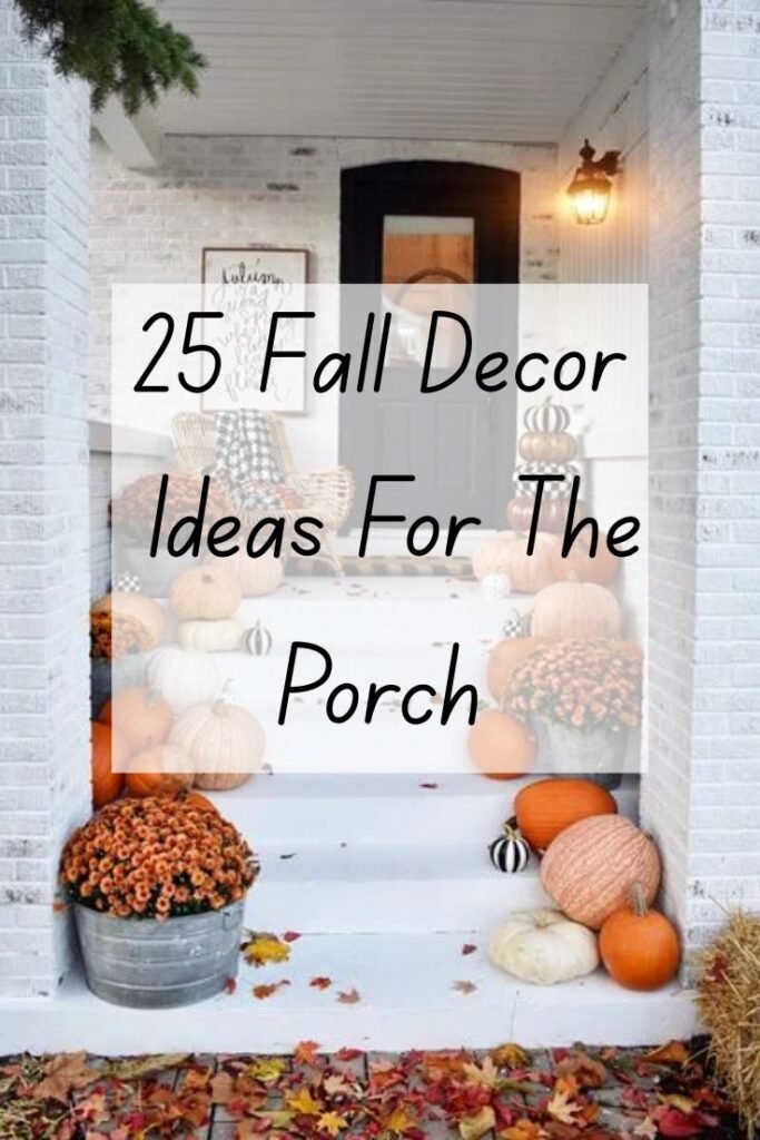 25 fall decor ideas for the porch. Stunning and amazing look to recreate.