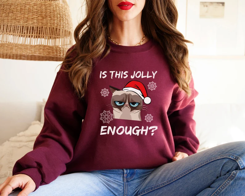 Jolly Enough Christmas Sweatshirt