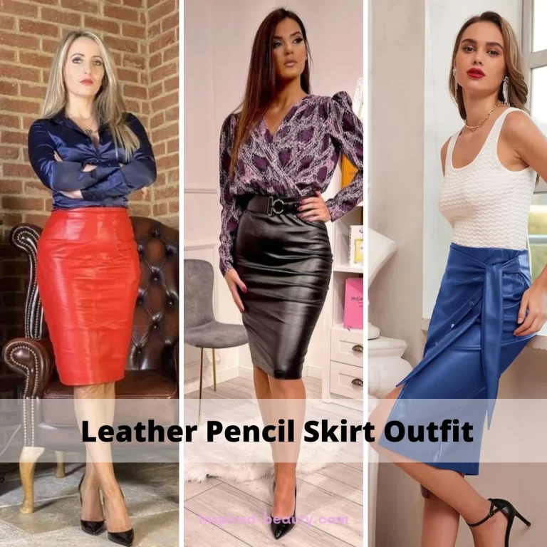 20 Chic Leather Pencil Skirt Outfit Ideas for Every Occasion