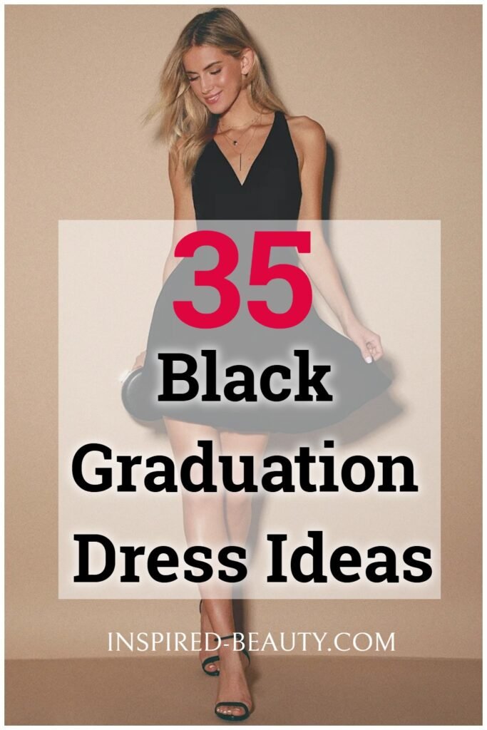 35 Black Graduation Dress - Black is the New Graduation Look
