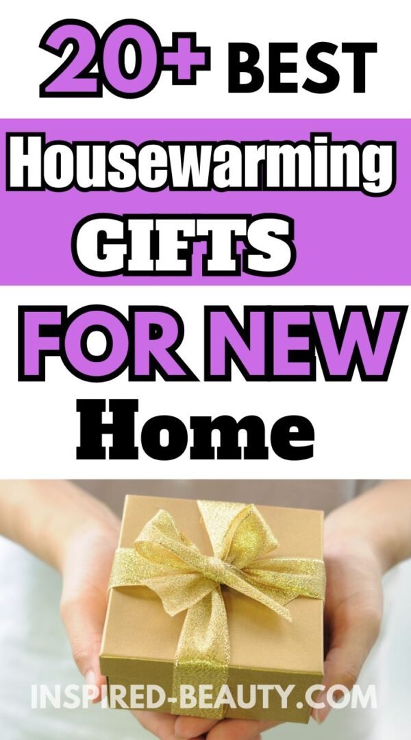 20 Best Housewarming Gift Ideas for a New Home - Inspired Beauty