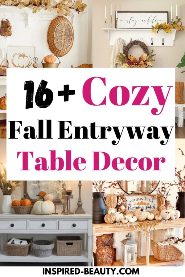 16+ Fall Entryway Table Decor For a Cozy Welcome - Inspired Beauty
