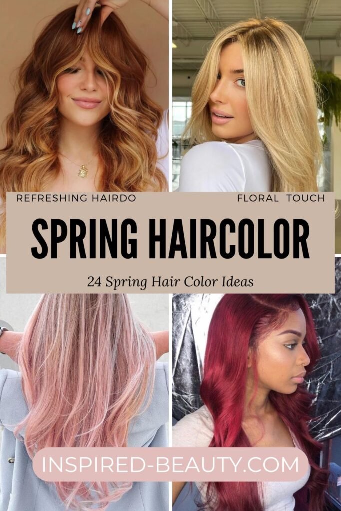 24 Spring Hair Color Ideas