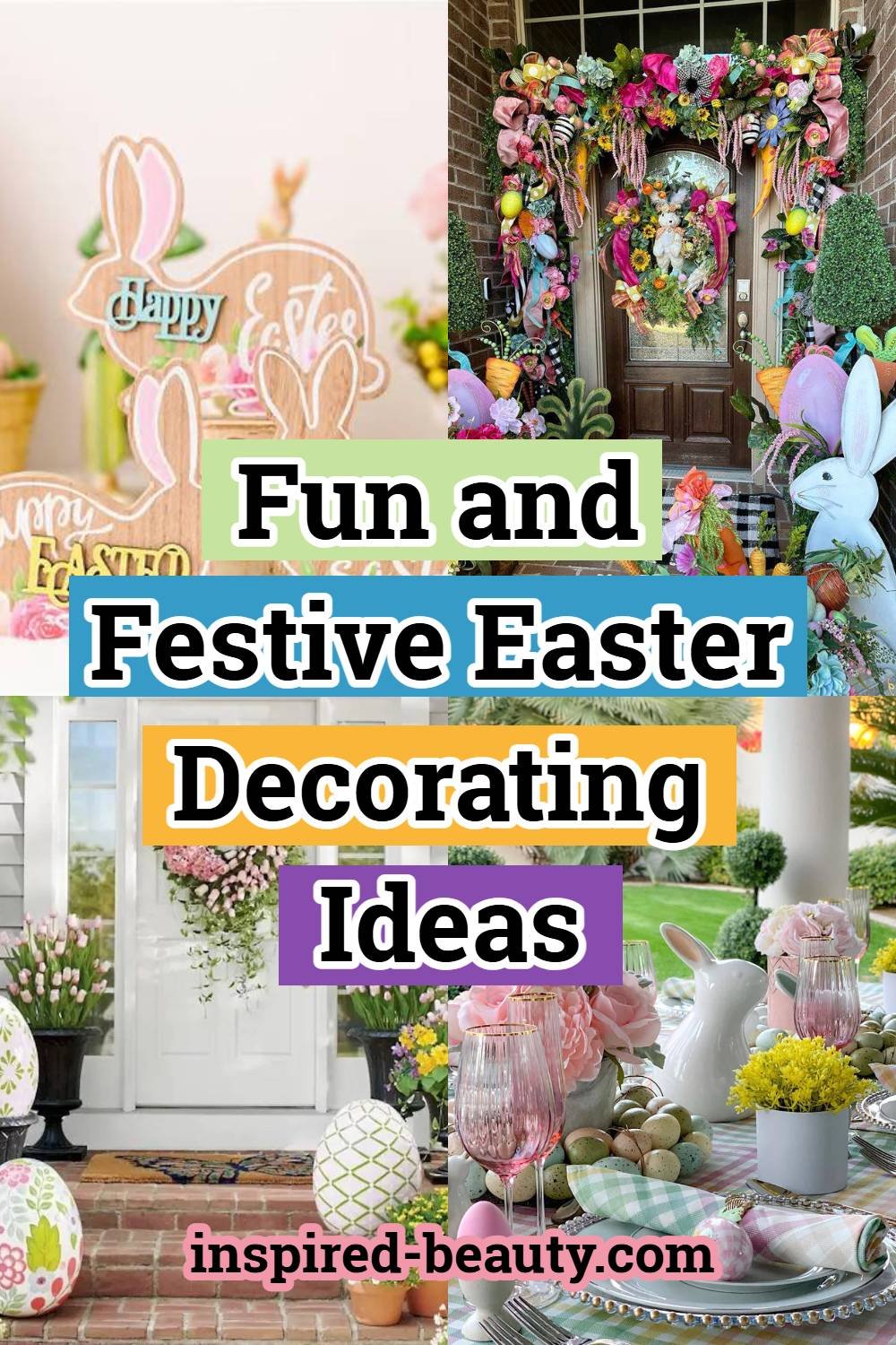 Fun and Festive Easter Decorating Ideas