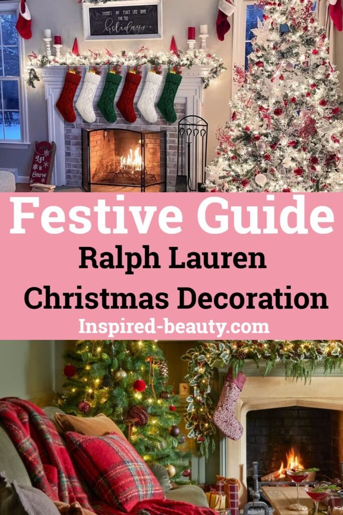 My Simple Ralph Lauren Christmas Decoration Guide for a festive season